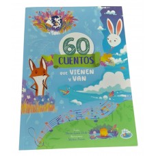60 Cuentos Que Vienen y Van – Cuentos y poemas ilustrados para niños – María Laura Dedé / Martín Morón – Editorial Brainy Kids