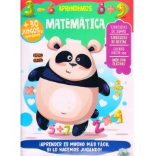 Aprendemos Matemática: + de 30 ejercicios didácticos para aprender jugando, 32 páginas, 23x31 cm