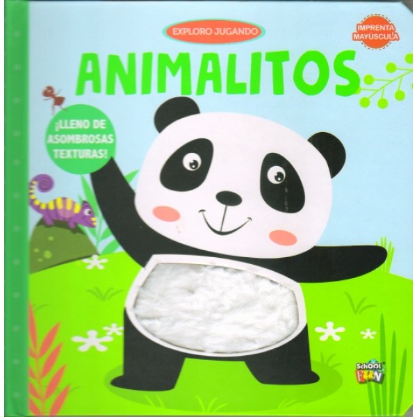 Exploro jugando Animalitos: libro de tapa dura con textura, 18x18 cm, School Fun
