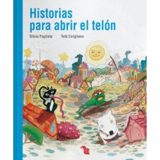 Historias para abrir el telón – Cuentos breves con humor y sorpresa - 18x22 cm 32 pág – Desde 9 Años AZ Editora                             