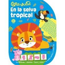 Girá y Jugá Pintando en la Selva Tropical Libro de Actividades y para Colorear - (23x31 cm) - 16 páginas
