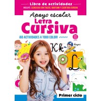 Libro de Actividades: Apoyo Escolar Letra Cursiva - Primer Ciclo - 60 Actividades a Todo Color