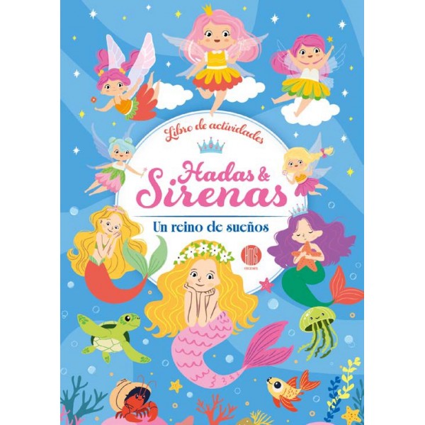 Hadas & Sirenas: Un Reino de Sueños (20x28 cm - 32 Págs) - Libro de Actividades x Mayor Hadas & Sirenas: Un Reino de Sueños (20x28 cm - 32 Págs) - Libro de Actividades x Mayor