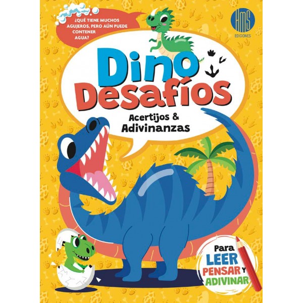 Dino Desafíos: Acertijos & Adivinanzas (23x31 cm - 16 Págs)