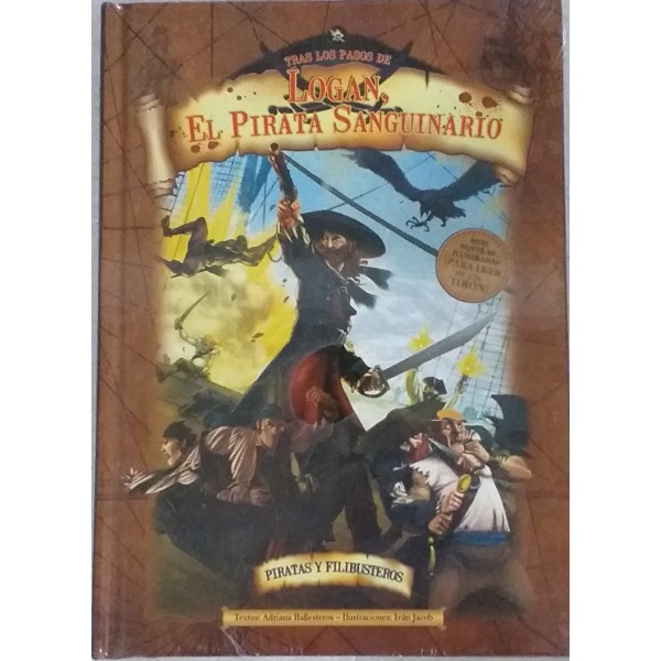 Logan, el pirata sanguinario: libro de novelas tapa dura, 15x20 cm, 48 páginas 