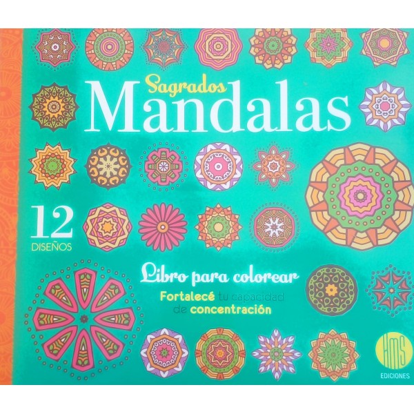 Mandalas sagrados, 12 diseños para colorear, 21x23cm, tapa blanda 