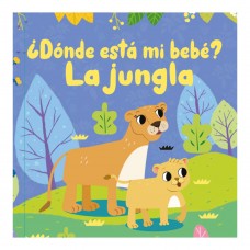 Libro Interactivo ¿Dónde Está Mi Bebé? La Jungla (Colección Ventanas con Solapas) - 16x16 cm