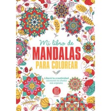 Mi Libro de Mandalas para Colorear - Arte y Relajación Creativa - 20x28 cm 32 pág 