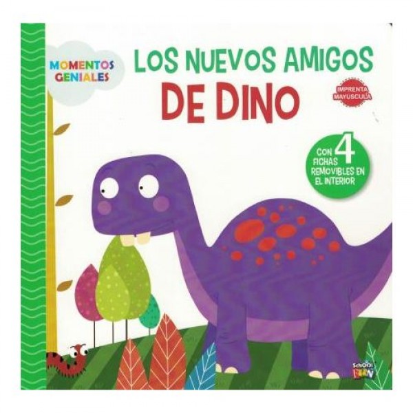 Momentos Geniales Los nuevos amigos de Dino: libro de tapa dura 20x20 cm, con 4 figuras removibles, imprenta mayúscula